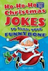 Ho-Ho-Ho Christmas Jokes to Tickle Your Funny Bone - Amelia LaRoche