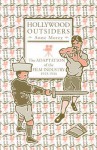 Hollywood Outsiders: The Adaptation of the Film Industry, 1913-1934 - Anne Morey