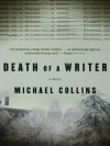 Death of a Writer: A Novel - Michael Collins