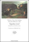 Sepolto vivo! Quindici racconti dalle tenebre - Enrico Badellino, Malcolm Skey