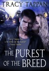 The Purest of the Breed (The Community Book 2) - Tracy Tappan