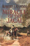 Miracle of the Jacal - Robert J. Randisi