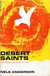 Desert Saints: The Mormon Frontier in Utah - Nels Anderson