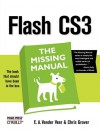 Flash Cs3: The Missing Manual - E.A. Vander Veer, Chris Grover