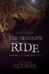 Sleepy Hollow: Rise Headless and Ride (Jason Crane) (Volume 1) - Richard Gleaves