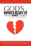 God's Broken Hearted for His Broken Church - Ken Rose