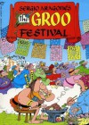 The Groo Festival - Sergio Aragonés, Mark Evanier, M. E., Stan Sakai, Tom Luth