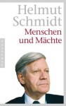 Menschen und Mächte (German Edition) - Helmut Schmidt