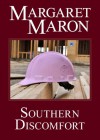 Southern Discomfort (A Deborah Knott Mystery) - Margaret Maron