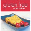 Gluten free and easy - Robyn Russell