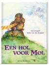 Een hol voor een mol - Anita van den Bogaart, Iris Compiet