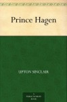 Prince Hagen - Upton Sinclair