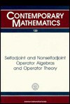 Selfadjoint and Nonselfadjoint Operator Algebras and Operator Theory: Proceedings of th Cbms Regional Conference Held May 19-26, 1990 at Texas Chris (Contemporary Mathematics) - (U.S.) National Science Foundation