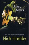 Juliet, Naked - Nick Hornby