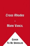 Cross Rhodes: Goldust, Out of the Darkness - Mark Vancil, Dustin Rhodes