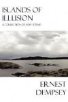 Islands of Illusion - Ernest Dempsey