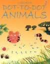 Dot-To-Dot Animals - Karen Bryant-Mole, Jenny Tyler, Graham Round