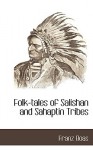 Folk-Tales of Salishan and Sahaptin Tribes - Franz Boas, J. A. Tait