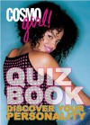 CosmoGIRL! Quiz Book: Discover Your Personality - CosmoGIRL! Magazine, CosmoGIRL! Magazine