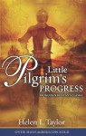 Little Pilgrim's Progress: From John Bunyan's Classic - Helen L. Taylor