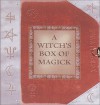 A Witch's Box Of Magick - Gilly Sergiev