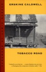 Tobacco Road - Erskine Caldwell