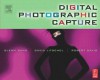 Digital Photographic Capture - Glenn Rand, Robert G. Davis, David Litschel