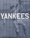 Yankees Century: 100 Years of New York Yankees Baseball - Richard A. Johnson