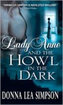 Lady Anne and the Howl in the Dark - Donna Lea Simpson