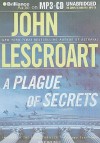 A Plague of Secrets - John Lescroart, David Colacci