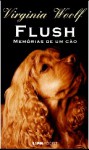 Flush: memórias de um cão - Virginia Woolf