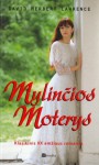 Mylinčios moterys - D.H. Lawrence, Lilija Vanagienė