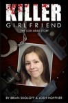 Killer Girlfriend - Josh Hoffner