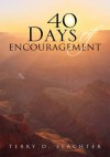 40 Days of Encouragement - Terry D. Slachter