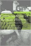 Consumerism in World History: The Global Transformation of Desire - Peter N. Stearns