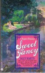 Sweet Fancy - Sally Martin