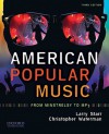 American Popular Music: From Minstrelsy to MP3 (Paperback + CD) - Larry Starr, Christopher Waterman