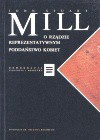 O rządzie reprezentatywnym. Poddaństwo kobiet - John Stuart Mill