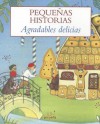 Las Mas pequenas historias. Agradables delicias - Various