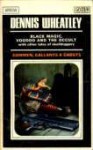 Gunmen, Gallants And Ghosts - Dennis Wheatley