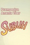 Subuh - Pramoedya Ananta Toer