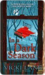 In a Dark Season (An Elizabeth Goodweather Appalachian Mystery #4) - Vicki Lane