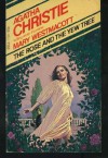 The Rose and the Yew Tree - Mary Westmacott, Agatha Christie