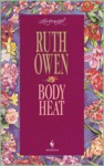 Body Heat (Loveswept, No 763) - Ruth Owen