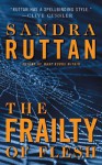 The Frailty of Flesh - Sandra Ruttan