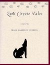 Zuñi Coyote Tales - Frank Hamilton Cushing