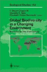 Global Biodiversity in a Changing Environment - O.E. Sala, Elisabeth Huber-Sannwald