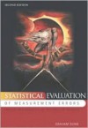 Statistical Evaluation of Measurement Errors: Design and Analysis of Reliability Studies - Graham Dunn