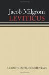 Leviticus (Continental Commentary) (Continental Commentaries) - Jacob Milgrom