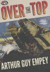 Over the Top: Frontline Fighting Stories - Arthur Guy Empey, To Be Announced